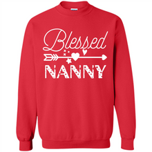 Load image into Gallery viewer, Blessed Nanny Christmas Mother’s Day Birthday Grandma - Sweatshirt
