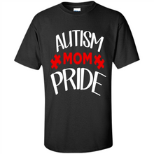 Load image into Gallery viewer, Autism mom pride Mother’s Day - Shirt