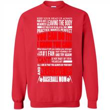 Load image into Gallery viewer, BASEBALL MOM, NEVER GIVE UP Mother’s Day - Sweatshirt