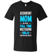 Load image into Gallery viewer, Accountant mom t-shirt Mother’s Day gifts ideas funny - Men's V-Neck