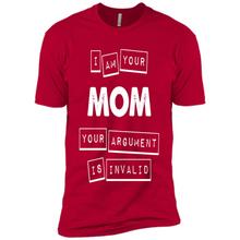 Load image into Gallery viewer, Argument Invalid Mom Mother’s Day - Premium Short Sleeve T-Shirt