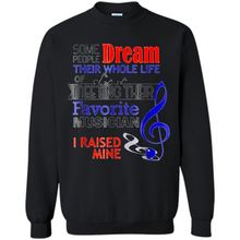 Load image into Gallery viewer, Favorite Musician – Funny sweet Mom Mother’s Day 1 - Sweatshirt