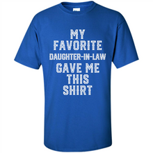 Load image into Gallery viewer, Father Mother in Law Funny Mother's Father's day - Shirt