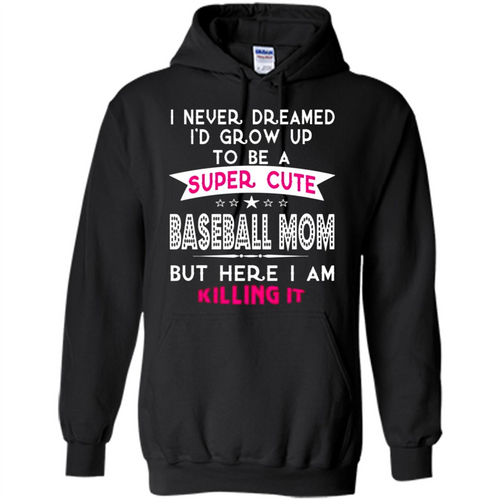 A Super cute Baseball Mom Mother’s Day Gift ideas Funny - Hoodie