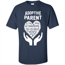Load image into Gallery viewer, Adoptive Parent Mother’s Day - Shirt