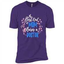 Load image into Gallery viewer, Best Kind Of Mom Raises A Doctor Long Sleeve Mother Day - Premium Short Sleeve T-Shirt