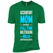 Load image into Gallery viewer, Accountant mom t-shirt Mother’s Day gifts ideas funny - Premium Short Sleeve T-Shirt