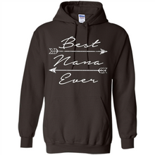 Load image into Gallery viewer, Best Nana Ever Shirt Tribal Arrows Mother’s Day - Hoodie