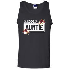 Load image into Gallery viewer, Blessed Auntie Funny Mother’s Day - Tank Top