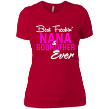 Load image into Gallery viewer, Best Freakin’ Nana &amp; Godmother Ever – Funny Gift - Ladies' Boyfriend T-Shirt