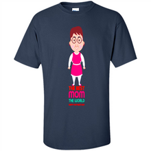 Load image into Gallery viewer, Best Mom Cartoon Character Mother’s Day - Shirt