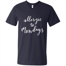 Load image into Gallery viewer, Allergic To Mondays T-Shirt Funny Women’s Mom Mama Mother - Men's V-Neck