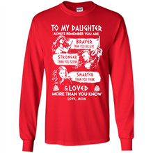 Load image into Gallery viewer, Always Remember Daughter Mom Viking - Long Sleeve T-Shirt