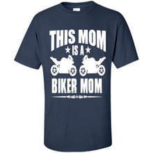 Load image into Gallery viewer, BIKER MOM Mother’s Day - Shirt