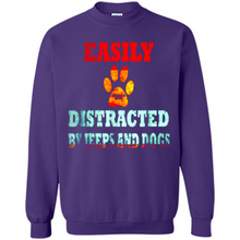 Load image into Gallery viewer, Easily Distracted By Jeeps And Dogs gift shirt for dog mom - Sweatshirt