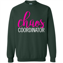 Load image into Gallery viewer, Chaos Coordinator mom is boss Mothers Day - Sweatshirt