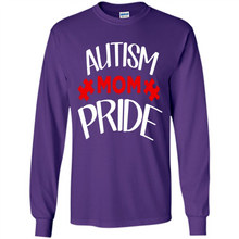 Load image into Gallery viewer, Autism mom pride Mother’s Day - Long Sleeve T-Shirt
