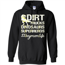 Load image into Gallery viewer, Dirt Trucks Dinosaurs Superheros boymomlife Tired - Hoodie