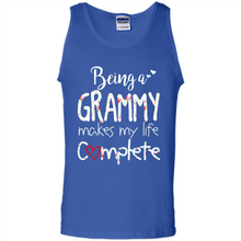 Load image into Gallery viewer, Being A Grandmy Makes My Life Complete – Memorable Mother’s Day Gift For Grandmother - Tank Top
