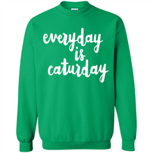 Load image into Gallery viewer, Cats T Shirt Hoodie Everyday Is Caturday Mother’s Day Gift ideas - Sweatshirt