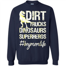 Load image into Gallery viewer, Dirt Trucks Dinosaurs Superheros boymomlife Tired - Sweatshirt
