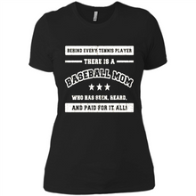 Load image into Gallery viewer, Behind Every Baseball Player, There Is A Baseball Mom. Who Has S Mother’s Day - Ladies' Boyfriend T-Shirt