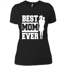 Load image into Gallery viewer, Best Mom Ever Mother’s Day - Ladies' Boyfriend T-Shirt