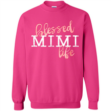 Load image into Gallery viewer, Blessed Mimi Life Shirt Gift for Grandma Mother’s Day - Sweatshirt