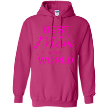 Load image into Gallery viewer, Best Mom in the World Mother’s Day - Hoodie