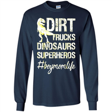 Load image into Gallery viewer, Dirt Trucks Dinosaurs Superheros boymomlife Tired - Long Sleeve T-Shirt