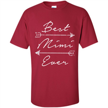 Load image into Gallery viewer, Best Mimi Ever Shirt Tribal Arrows Mother’s Day - Shirt