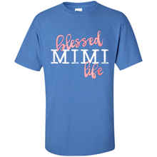 Load image into Gallery viewer, Blessed Mimi Life Shirt Gift for Grandma Mother’s Day - Shirt