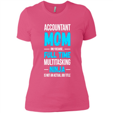 Load image into Gallery viewer, Accountant mom t-shirt Mother’s Day gifts ideas funny - Ladies' Boyfriend T-Shirt