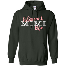 Load image into Gallery viewer, Blessed Mimi Life Shirt Gift for Grandma Mother’s Day - Hoodie