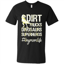 Load image into Gallery viewer, Dirt Trucks Dinosaurs Superheros boymomlife Tired - Men's V-Neck