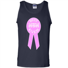 Load image into Gallery viewer, Best Mum Ever Mother’s Day gifts - Tank Top