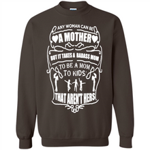Load image into Gallery viewer, Badass Mom Mother’s Day - Sweatshirt