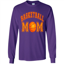 Load image into Gallery viewer, Basketball Mom Mother’s Day - Long Sleeve T-Shirt