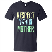 Load image into Gallery viewer, Earth Day Shirt Respect Your Mother Vintage - Men's V-Neck