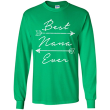Load image into Gallery viewer, Best Nana Ever Shirt Tribal Arrows Mother’s Day - Long Sleeve T-Shirt
