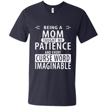 Load image into Gallery viewer, Being A Mom Taught Me Patience – Awesome Gift On Mother’s Day - Men's V-Neck