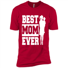 Load image into Gallery viewer, Best Mom Ever Mother’s Day - Premium Short Sleeve T-Shirt