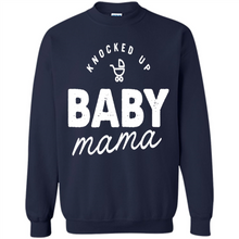 Load image into Gallery viewer, Baby Mama Tee Mother’s Day - Sweatshirt
