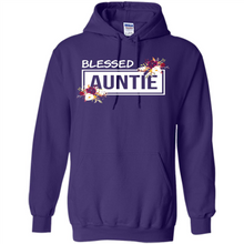 Load image into Gallery viewer, Blessed Auntie Funny Mother’s Day - Hoodie