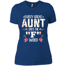 Load image into Gallery viewer, Every Great Aunt Says The F Word mother’s day Gift For Auntie - Ladies' Boyfriend T-Shirt