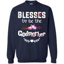 Load image into Gallery viewer, Blessed To Be Called Godmother Funny Mother’s Day, Godmother Gift - Sweatshirt