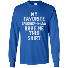 Load image into Gallery viewer, Father Mother in Law Funny Mother's Father's day - Long Sleeve T-Shirt