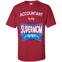 Load image into Gallery viewer, Accountant mom t-shirts Mother’s Day gifts ideas funny - Shirt