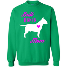 Load image into Gallery viewer, Bull Terrier Mom – Cute Mother’s Day T-Shirt For Dog Lovers - Sweatshirt
