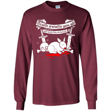 Load image into Gallery viewer, Death Awaits You All With Big Pointy Teeth - Long Sleeve T-Shirt